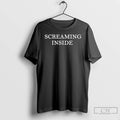 Premium Screaming Inside Text T-Shirts, Hoodie, Sweatshirt | CiraTrend.com