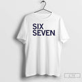 Premium Six Seven Text 6 7 T-Shirts, Hoodie, Sweatshirt | CiraTrend.com