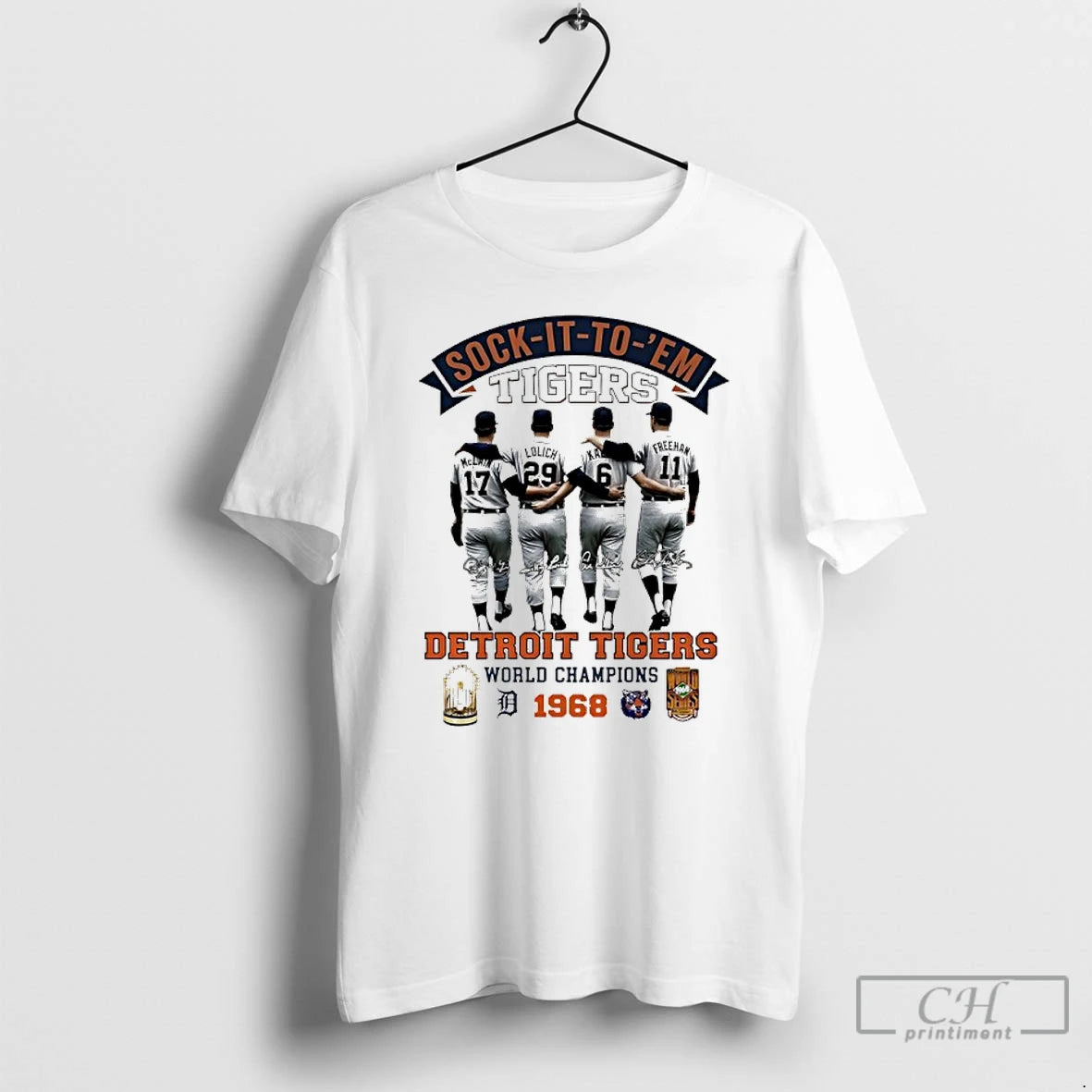 Premium Sock It To Em Detroit Tigers World Champions 1968 Signatures T-Shirts, Hoodie, Sweatshirt | CiraTrend.com