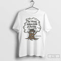 Premium The Wrong Amazon Is Burning T-Shirts, Hoodie, Sweatshirt | CiraTrend.com