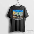 Premium Trucker Keep On Trucking Moving On T-Shirts, Hoodie, Sweatshirt | CiraTrend.com