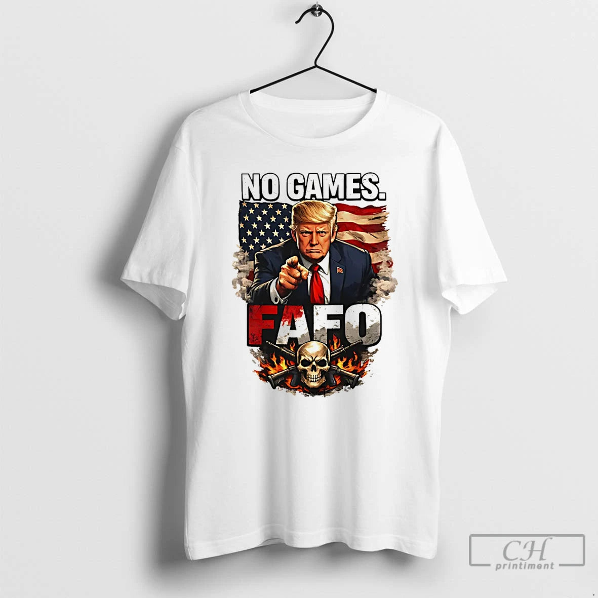 Premium Trump No Games Fafo Graphic T-Shirts, Hoodie, Sweatshirt | CiraTrend.com