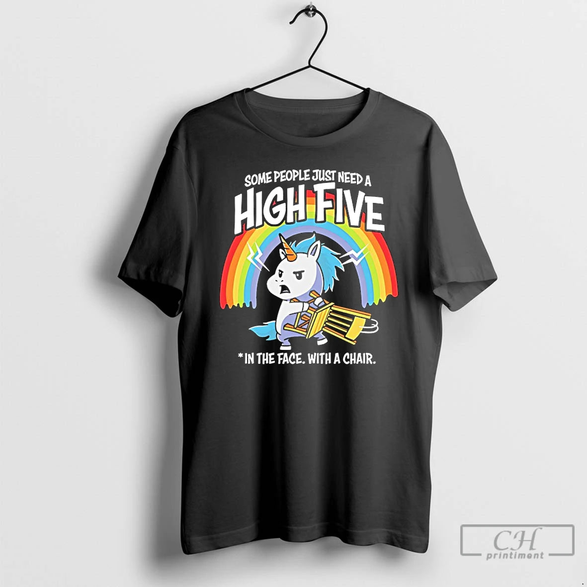 Premium Unicorn Some People Just Need A High Five In The Face With A Chair T-Shirts, Hoodie, Sweatshirt | CiraTrend.com