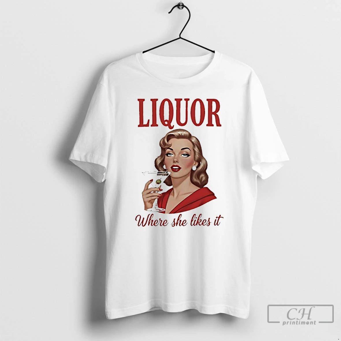 Premium Women Drink Liquor Where She Likes It T-Shirts, Hoodie, Sweatshirt | CiraTrend.com