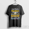 Premium Yes Im Old Steelers Greatness Player Signature Logo T Shirts