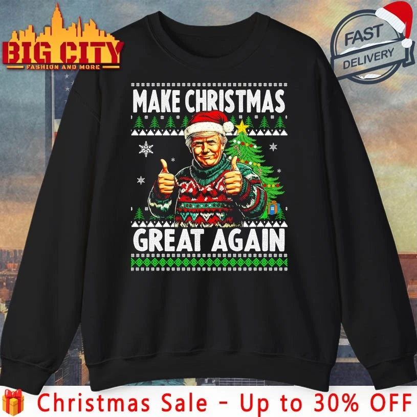 President Trump Christmas Make Christmas Great Again ugly christmas Shirt