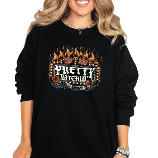 Pretty Bit$ching Graphic Tee, Sweatshirt & Hoodie | Blaze of Fire Graphic Casual Goth T-Shirt | Edgy Rock & Roll...