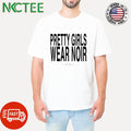 Pretty girls wear noir shirt