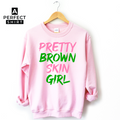 Pink & Green Pretty Brown Skin Girl Sweatshirt T-Shirts, Hoodie | CiraTrend.com (Image 1)