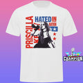Priscilla Kelly Hated In The Nation Shirt