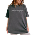 Professional Yapper Shirt, Certified Yapper Graphic Printed Tee, Sarcastic Meme Unisex Unhinged Shirt, Yapping Comfy...
