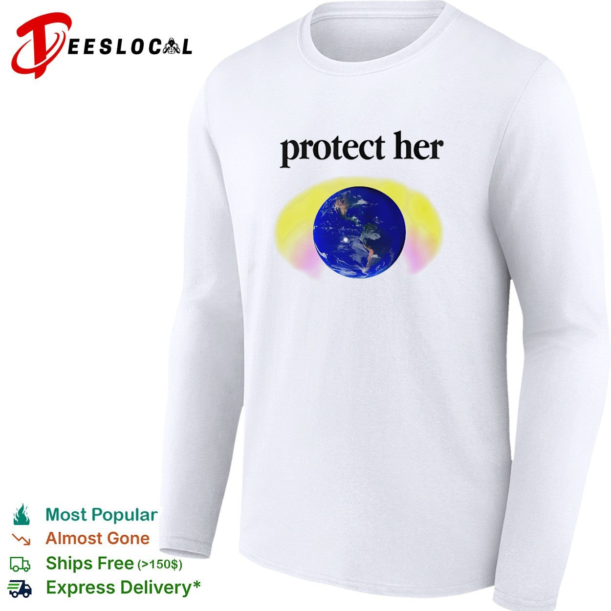 Protect her Earth environmental awareness shirt
