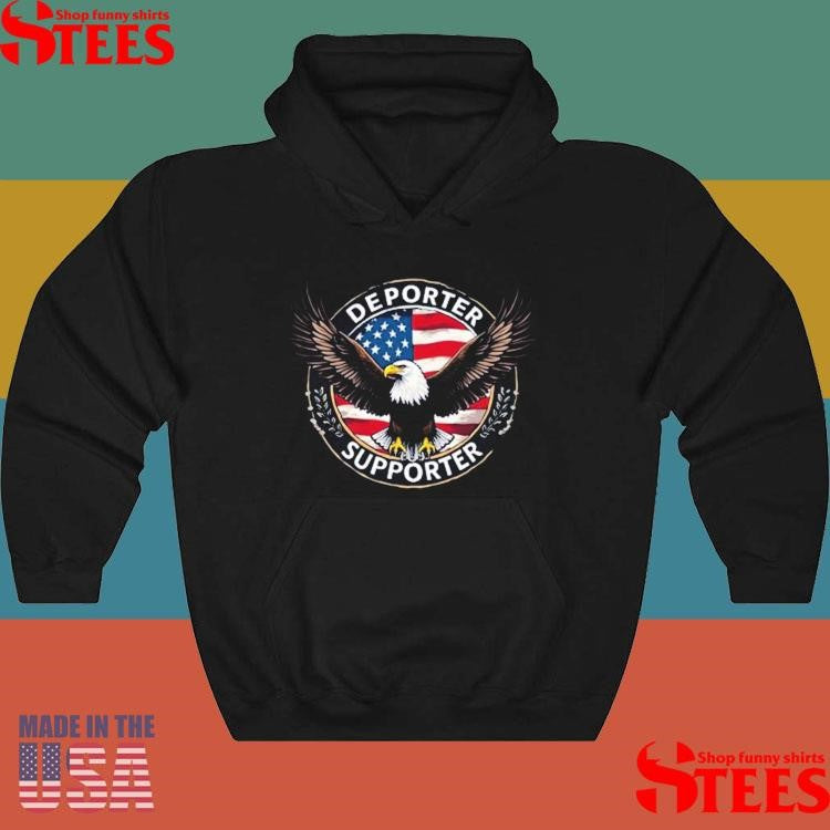 Proud American Deporter Supporter T-shirt