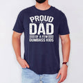 Proud Dad Of A Few Dumbass Kids Shirt Husband Gifts Funny Shirt For Men Fathers Day Gift Dad Shirts Father Birthday Gift...