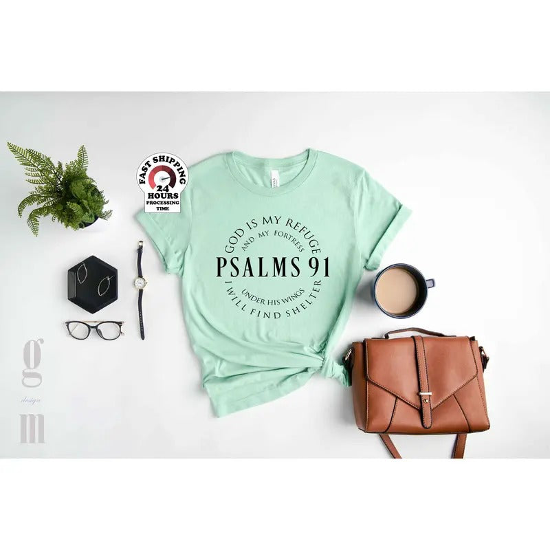Psalms 91 T Shirt Christian T Shirt Blessed Shirt Religious Shirt Hymn T-shirt Christ Jesus Shirt Jesus Love Tee Psalms 91 T Shirt