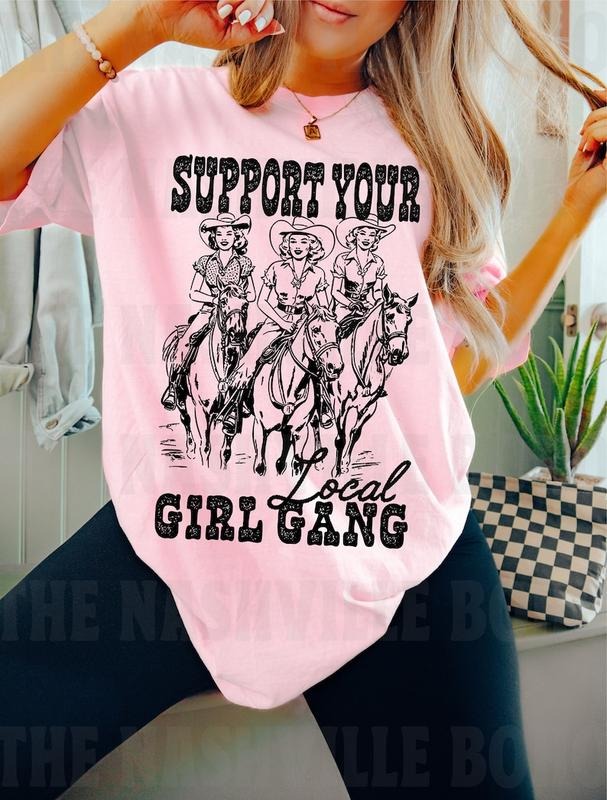 Puff Shirt Support your Local Girl Gang Tee, Cowgirl Tee, Girl Gang Tee, Vintage Inspired Cotton T-shirt, Unisex Tee, Tee...