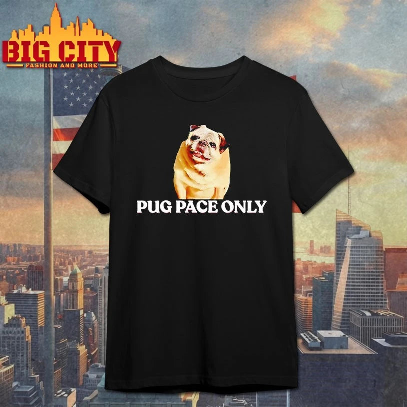 Pug pace only Pug dog smile shirt
