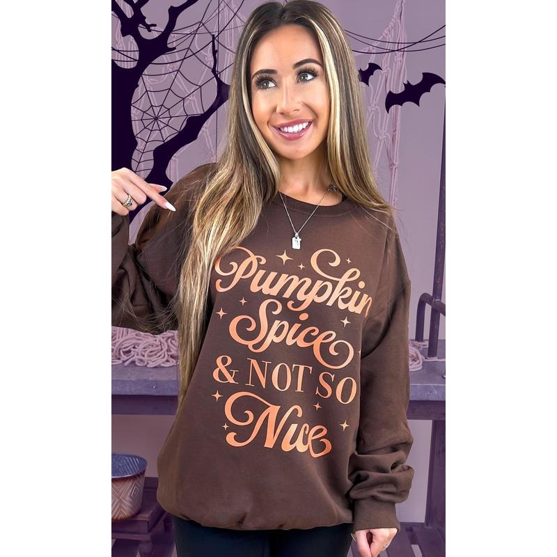 Pumpkin Spice & Not So Nice Fall Graphic Sweatshirt T-Shirts, Hoodie | CiraTrend.com