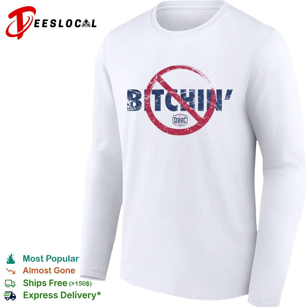 QBRC Bitchin No Bitchin shirt