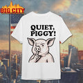 Quiet Piggy Dancing Pig Kicking Crown shirt