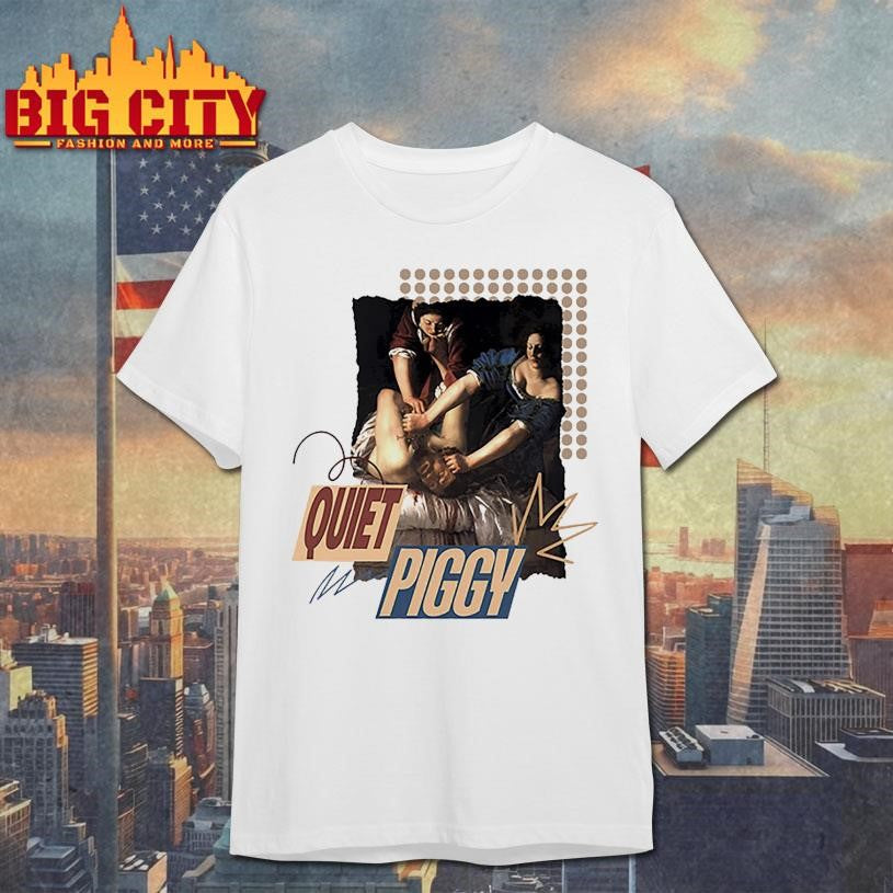 Quiet Piggy Feminist Shirt