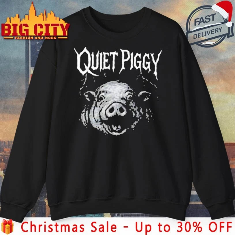 Quiet Piggy Funny meme shirt