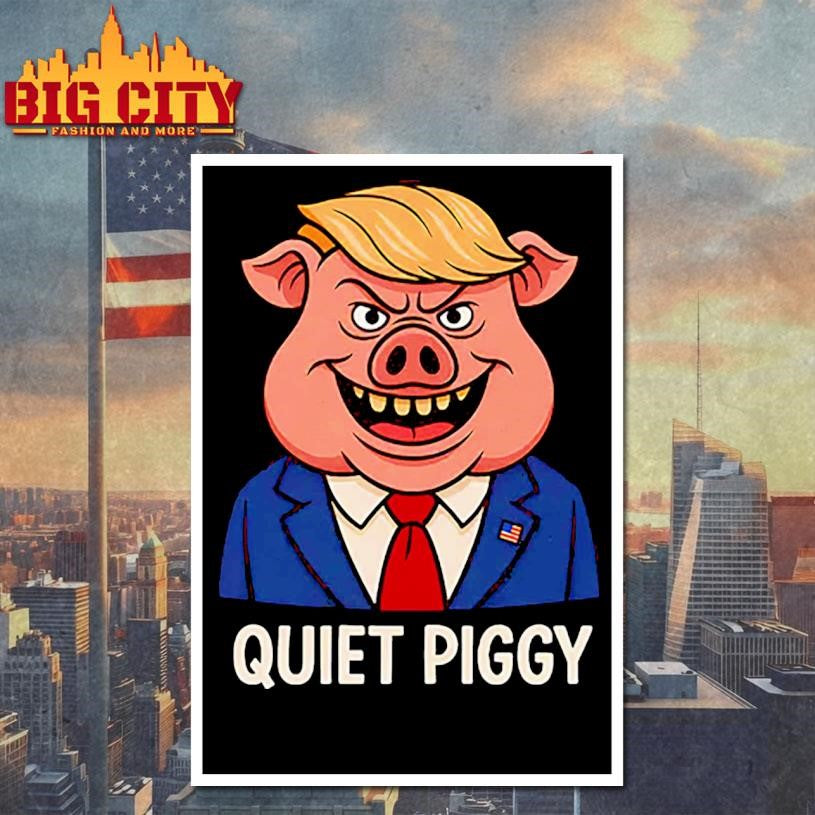 Quiet Piggy Pig Trump Shirt