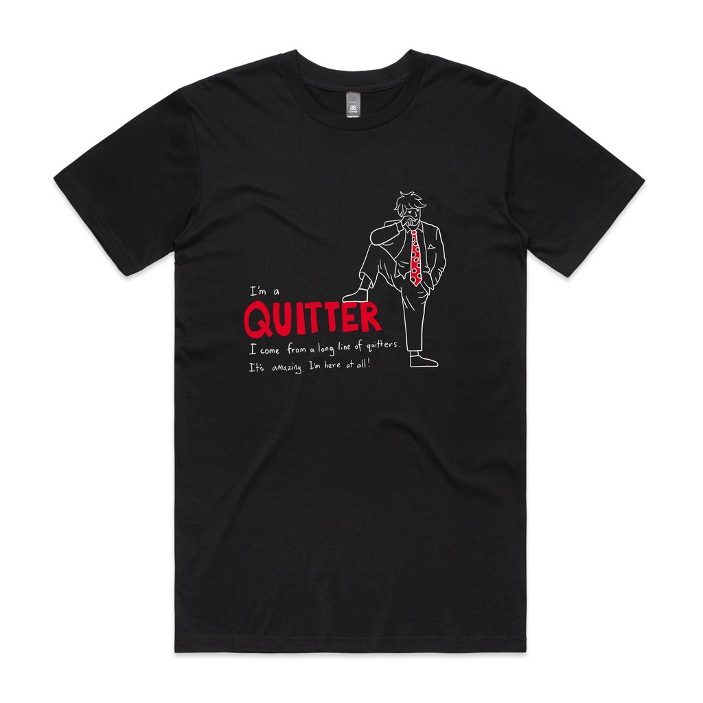 Quitter T-Shirts, Hoodie, Sweatshirt