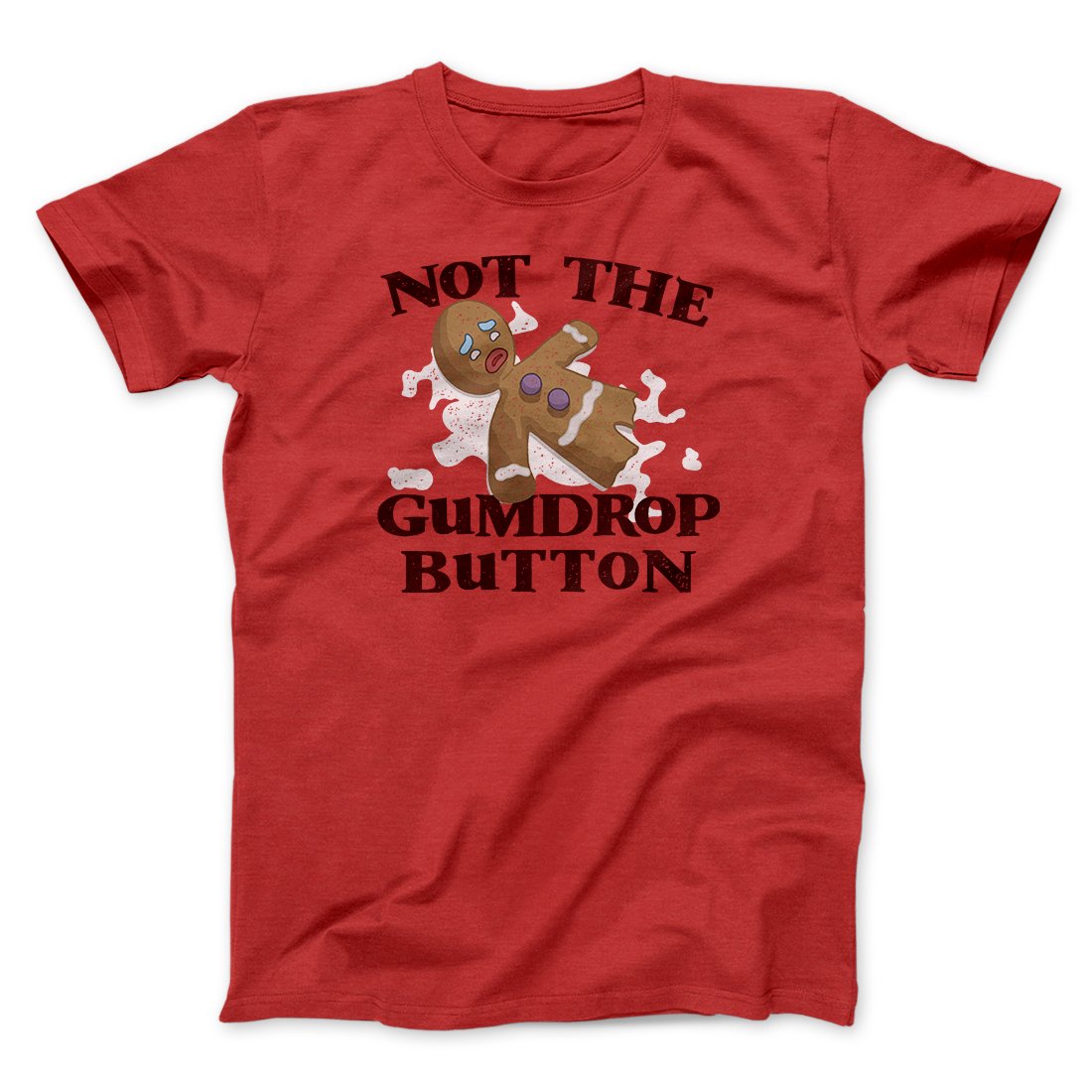 Not The Gumdrop Buttons Funny Movie Men/Unisex T-Shirt