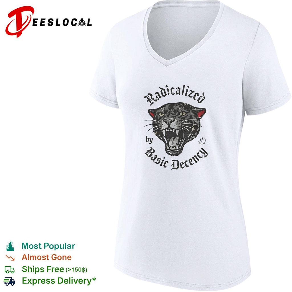Radicalized by basic decency panther shirt