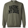 Raising My Dogs Sweatshirt 'NLB' T-Shirts, Hoodie | CiraTrend.com