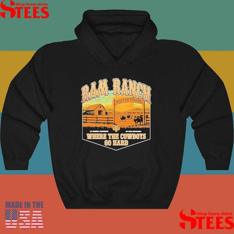 Ram Ranch Where The Cowboys Go Hard Ram 18 Tough 18 Naked Cowboys In The Showers T-shirt