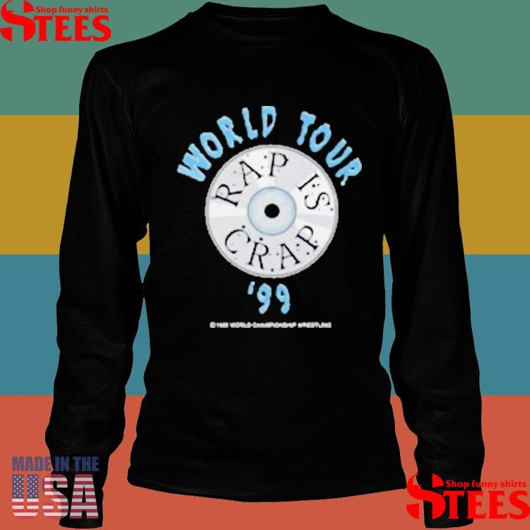 Rap Is Crap World Tour 1999 T-shirt