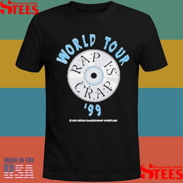 Rap Is Crap World Tour 1999 T-shirt