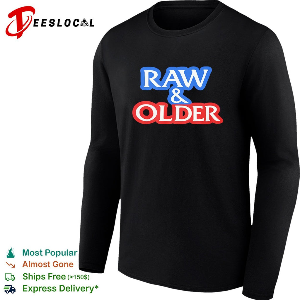 Raw and older shirt