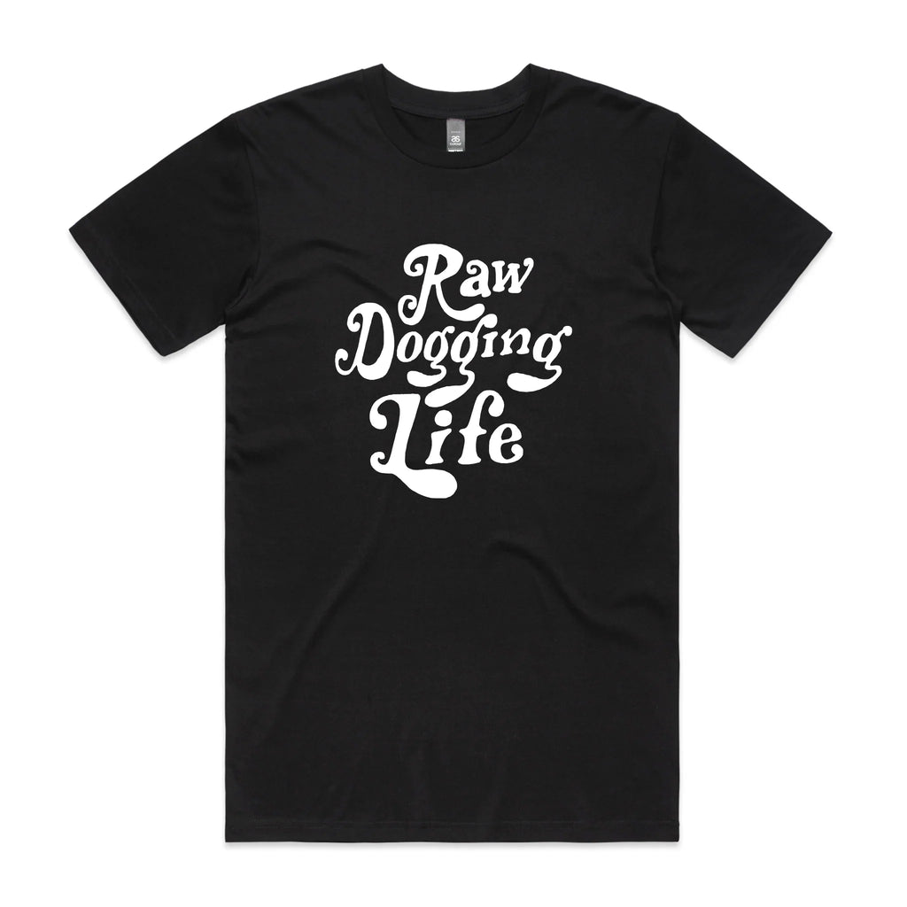 Raw Dogging Life Tee Hoodie, Sweatshirt | CiraTrend.com (Image 1)