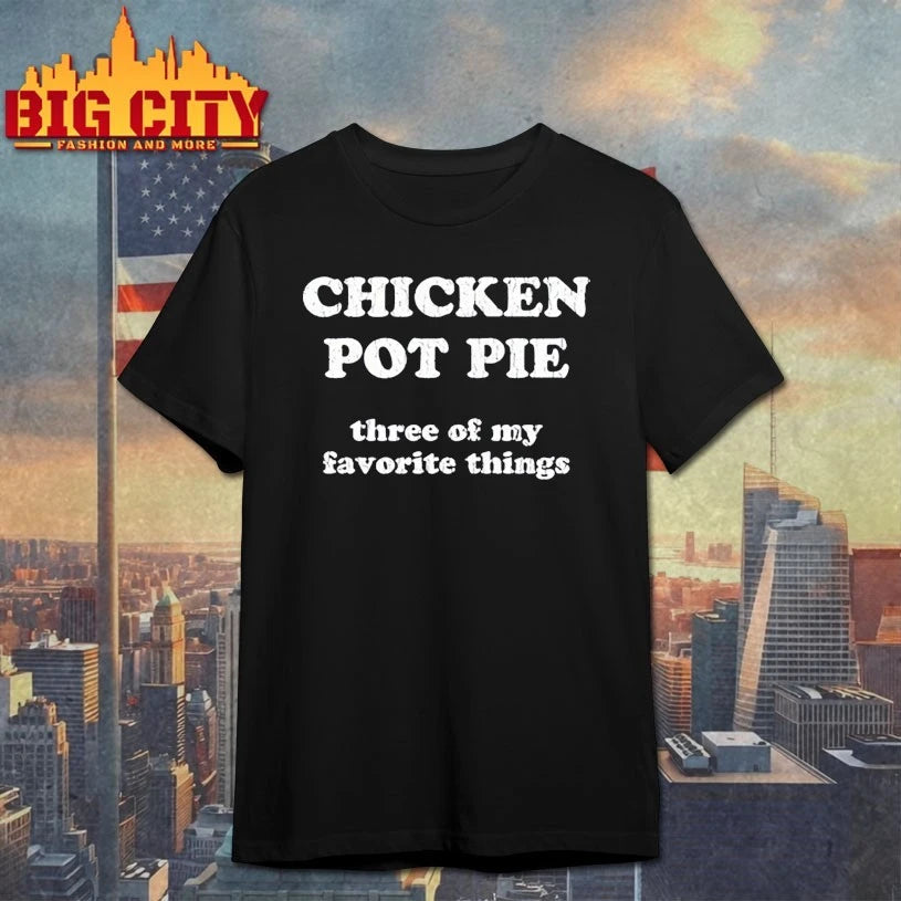 Reed Timmer Wearing Chicken Pot Pie Three Of My Favorite Things shirt
