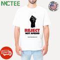 Reject not amend fist shirt