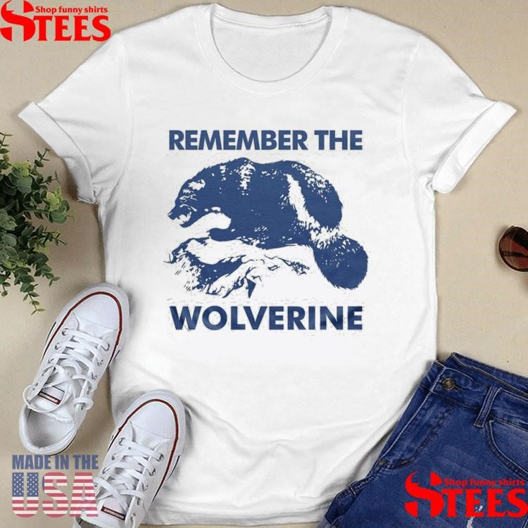 Remember The Wolverine T-shirt