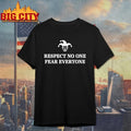 Respect no one fear everyone clown shirt