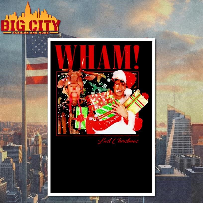 Retro 90S Wham Last Christmas Shirt