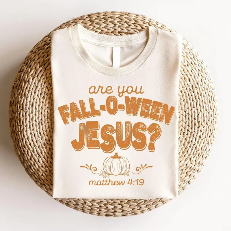 Retro Fall Religious Shirt Are You Fall-O-Ween Jes_564 - Unisex And Inclusive - Multiple Colorways