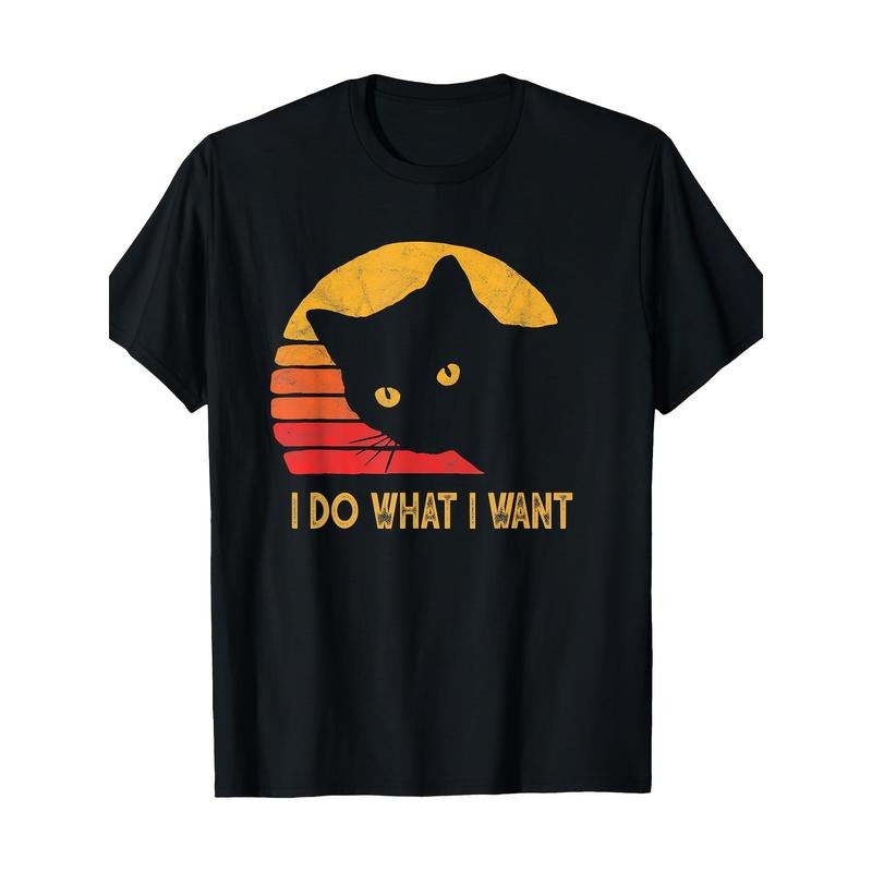 Retro I Do What I Want With My Cat Funny Gift T-Shirt 100%cotton Made in USA Hoodie, Sweatshirt | CiraTrend.com