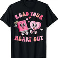 Retro Read Your Heart Out Valentine's Day Teacher Book Lover T-Shirt Hoodie, Sweatshirt | CiraTrend.com