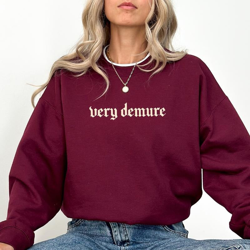 Retro Very Demure Sweatshirt, Funny Demure Graphic Sweater for Women, Vintage Demure Crewneck for Girls, Very Demure Very Mindful Sweatshirt, Influencer Trending Top, Comfy Long Sleeve Pullover, Unhignhed Casual Womenswear, Soft Cotton Fabric Women's Tops