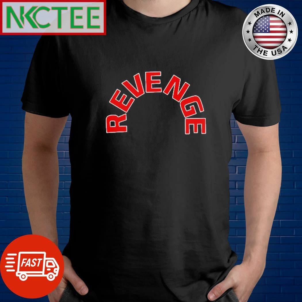 Revenge shirt