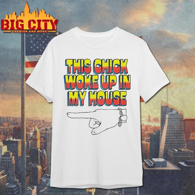 Ride The Pod She Woke Up In My House Shirt