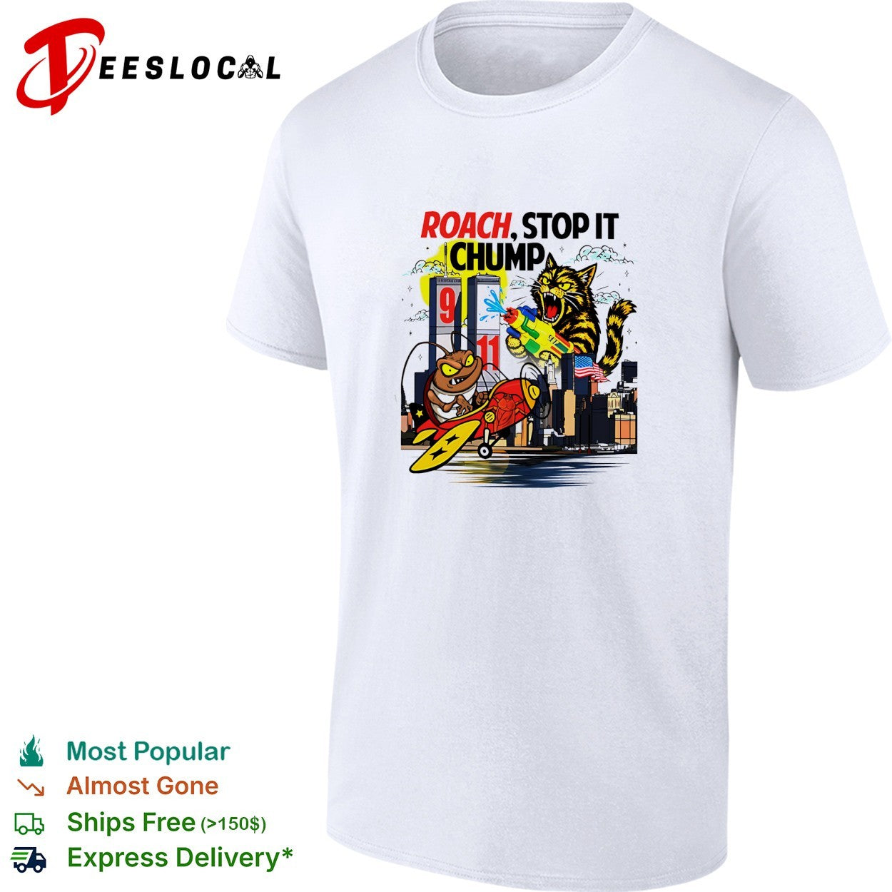 Roach flying plane stop it chump tiger New York City shirt