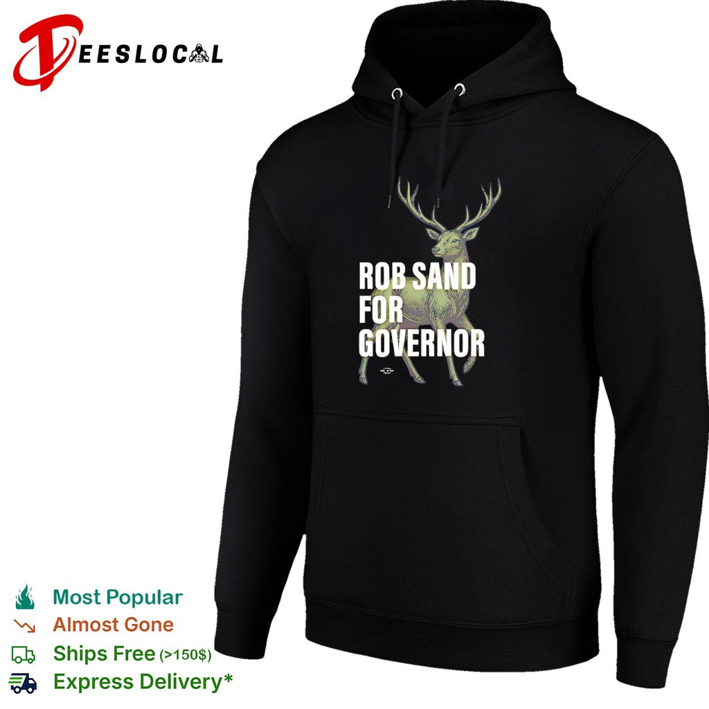 Rob Sand for Governor Deer Illustration Nature Outdoors Wildlife Political shirt