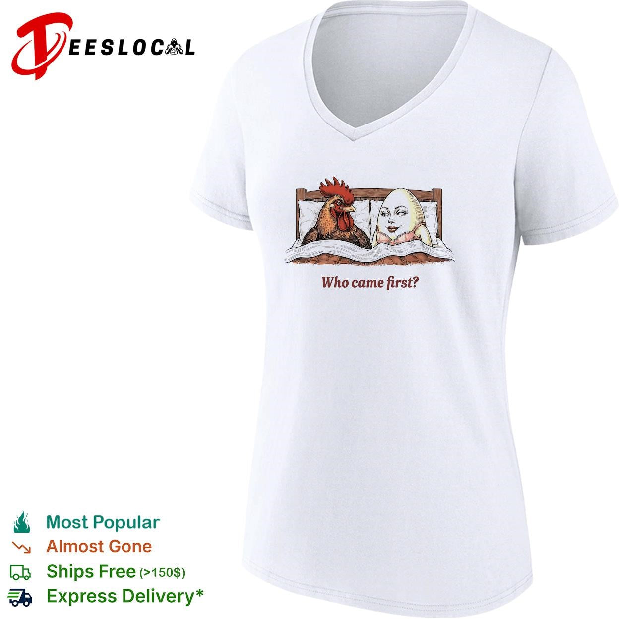 Rooster and egg lying on bed who came first shirt
